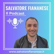 Podcast Salvatore Fiananese - Il Podcast