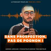 Podcast Sans prospection, pas de pognon !
