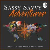 Podcast Sassy Savvy Adventurer