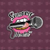 Podcast Saucey Media Entertainment