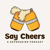 Podcast Say Cheers