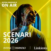 Podcast Scenari 2026 - Intesa Sanpaolo On Air