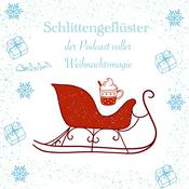 Podcast Schlittengeflüster- Der Podcast voller Weihnachtsmagie
