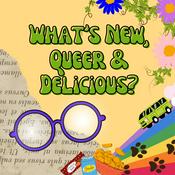 Podcast Scooby, What's New, Queer & Delicious?