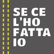 Podcast Se ce l'ho fatta io