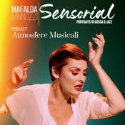Podcast SENSORIAL atmosfere musicali MAFALDA MINNOZZI