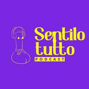 Podcast Sentilo Tutto