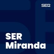 Podcast SER Miranda