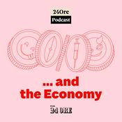 Podcast ...and the Economy