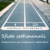 Podcast Sfide settimanali: creare abitudini positive