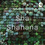 Podcast Sha Shahana