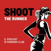 Podcast Shoot the runner - Il Podcast di Running Club
