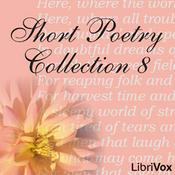 Podcast Short Poetry Collection 008 by Various