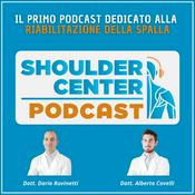 Podcast Shoulder Center™ - Il Podcast