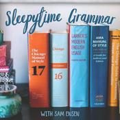 Podcast Sleepytime Grammar, presented by Dragonfly Editorial