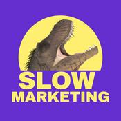 Podcast Slow Marketing - Le podcast des CMO à impact