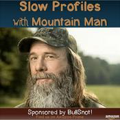 Podcast Slow Profiles with Mountain Man