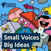 Podcast Small Voices Big Ideas