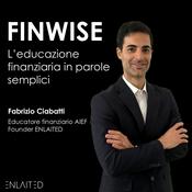 Podcast Finwise - L’educazione finanziaria in parole semplici