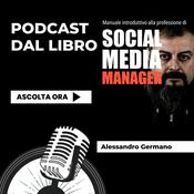 Podcast Social Media Manager - Manuale introduttivo alla professione di