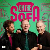 Podcast On The Sofa with Colson, Jack and Ben