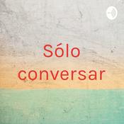Podcast Sólo conversar