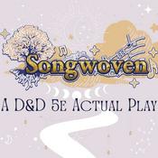 Podcast Songwoven: A D&D Actual Play