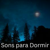 Podcast Sons para Dormir