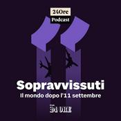 Podcast Sopravvissuti, il mondo dopo l’11 settembre