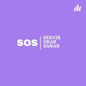 Podcast SOS Servir Orar Sanar