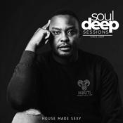 Podcast Soul Deep Sessions - "House Made Sexy"