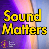 Podcast Sound Matters: A Sonic Branding Podcast