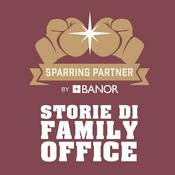 Podcast Sparring Partner storie di Family Office