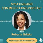 Podcast Speaking and Communicating Podcast