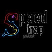 Podcast Speed Trap Podcast