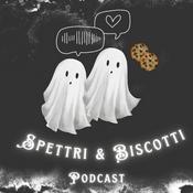 Podcast Spettri e Biscotti