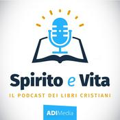 Podcast Spirito e Vita