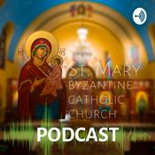 Podcast St. Mary Byzantine Catholic Church