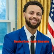 Podcast Stephen Curry - Audio Biography