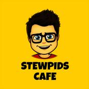 Podcast Stewpids Cafe