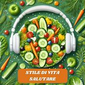 Podcast Stile di Vita Salutare
