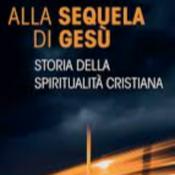 Podcast Storia della Spiritualità Cristiana