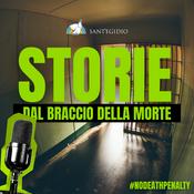 Podcast Storie dal braccio della morte