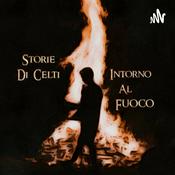 Podcast Storie di Celti intorno al Fuoco