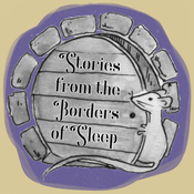 Podcast Stories from the Borders of Sleep