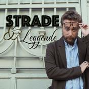 Podcast STRADE & Leggende