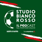 Podcast Studio Biancorosso - Gazzetta di Mantova
