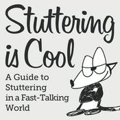 Podcast Stuttering is Cool