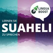 Podcast Suaheli (Swahili) lernen mit LinguaBoost