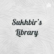 Podcast Sukhbir's Library